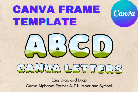 Canva Letters Frame Alphabet TemplateC30: A Creative's Guide