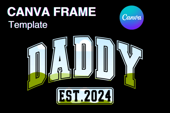 Daddy Canva Frame Template Varsity Sport: Dynamic Digital Design