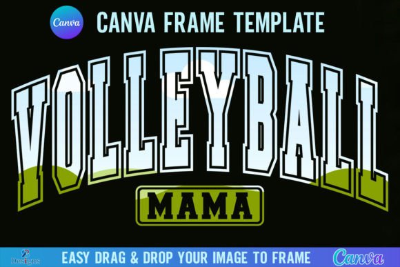 Score Big with the Volleyball Mama Canva Template Frame